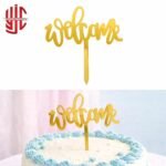Acrylic Cake Topper Joint Welcome Small Letters